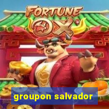 groupon salvador